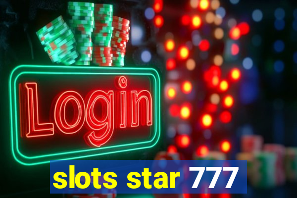 slots star 777