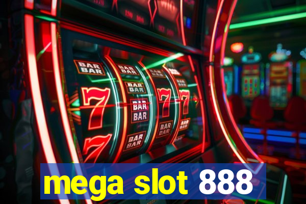 mega slot 888