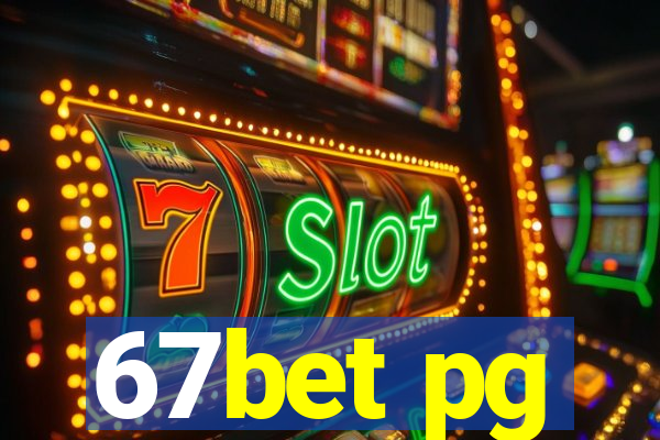 67bet pg