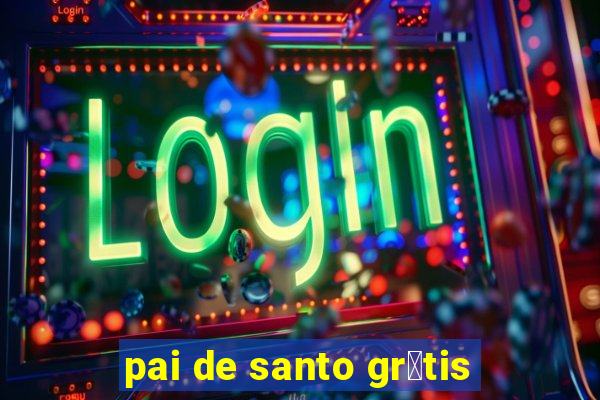 pai de santo gr谩tis