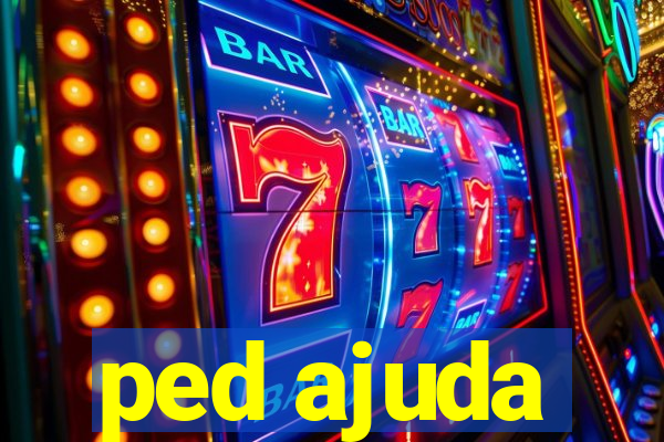 ped ajuda