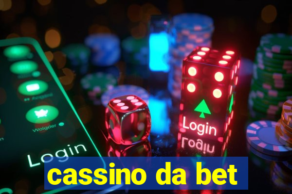 cassino da bet