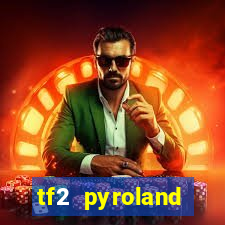 tf2 pyroland contracts easy