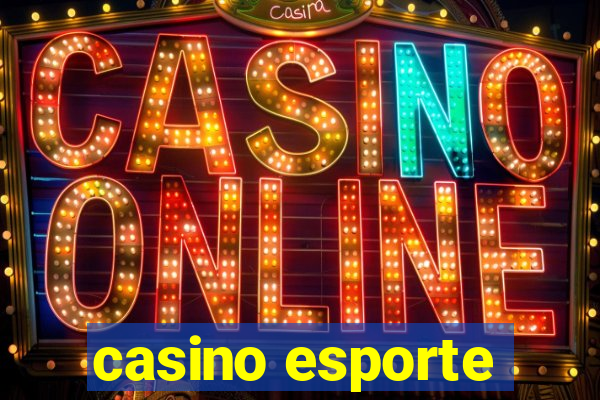 casino esporte