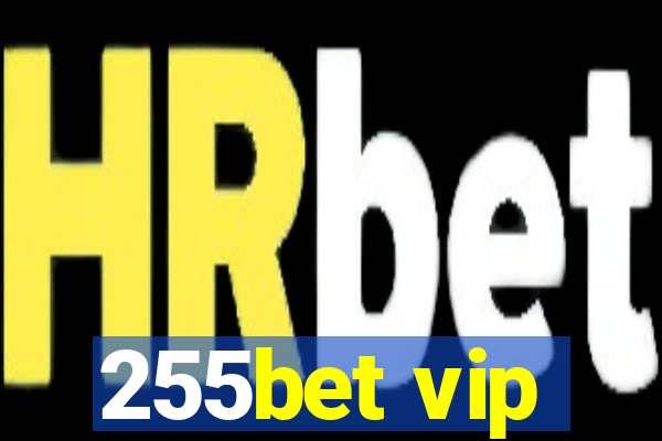 255bet vip