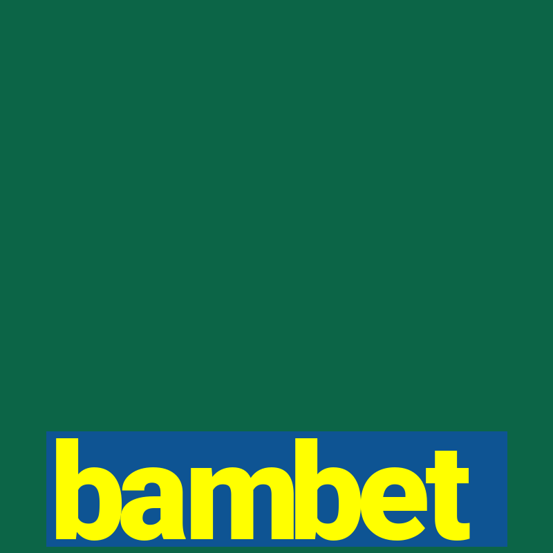 bambet