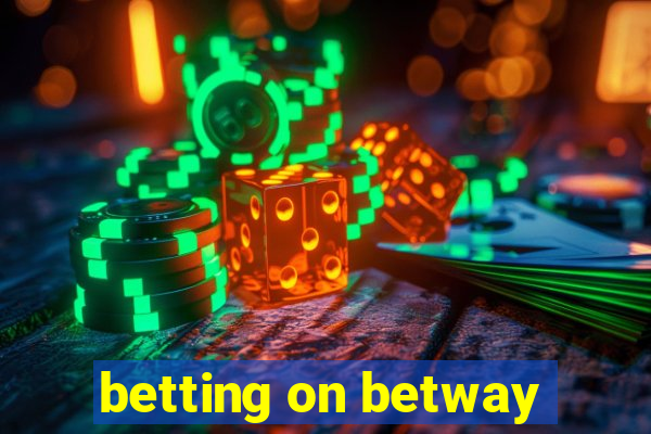 betting on betway