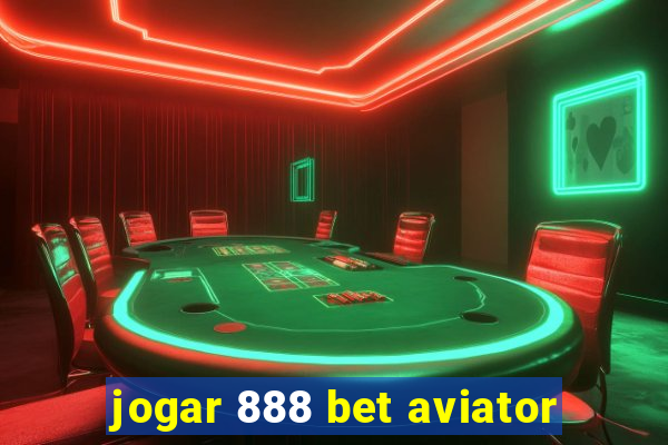 jogar 888 bet aviator