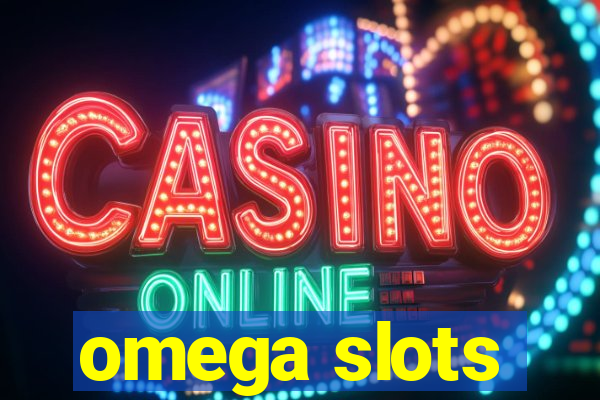 omega slots