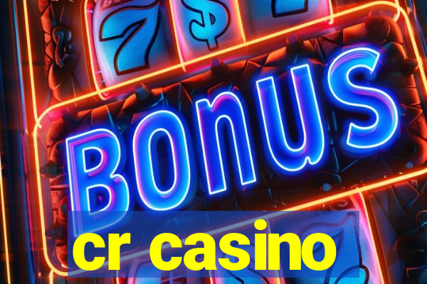 cr casino