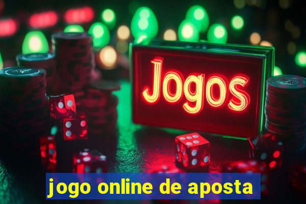 jogo online de aposta