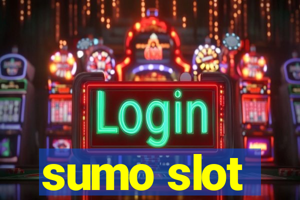 sumo slot