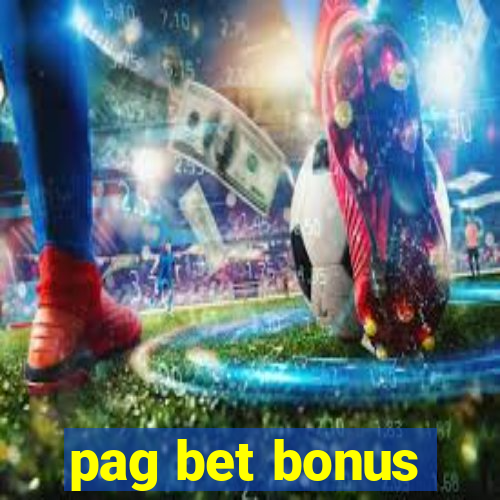 pag bet bonus