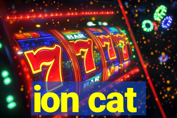 ion cat