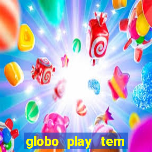 globo play tem jogo ao vivo