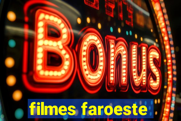 filmes faroeste