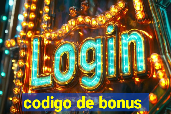 codigo de bonus