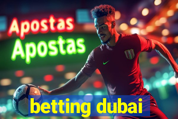 betting dubai