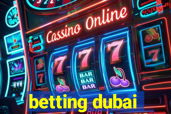 betting dubai