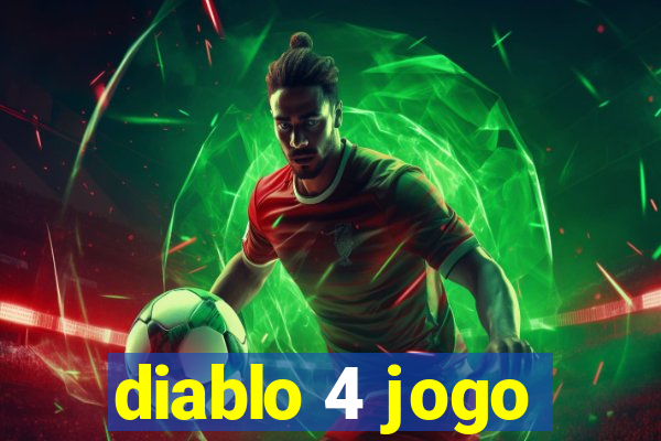 diablo 4 jogo