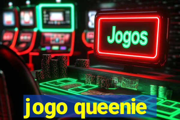 jogo queenie