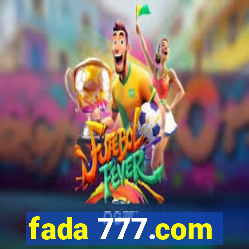 fada 777.com