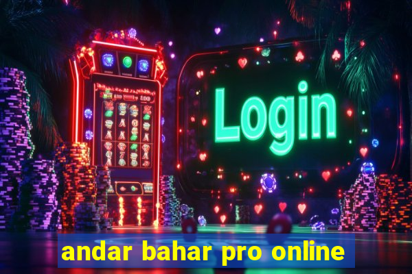 andar bahar pro online