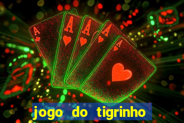 jogo do tigrinho que da 30 reais de bonus