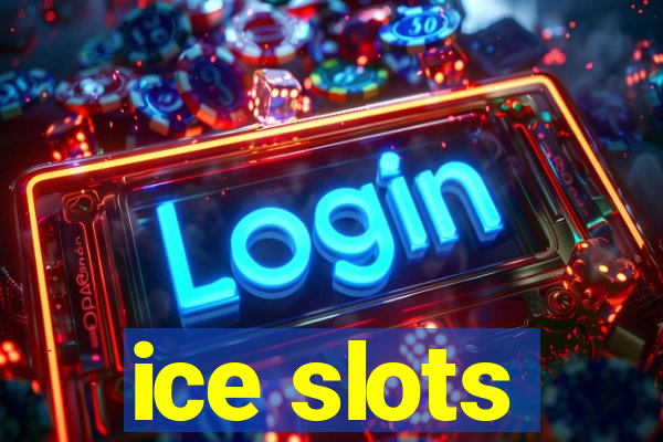 ice slots