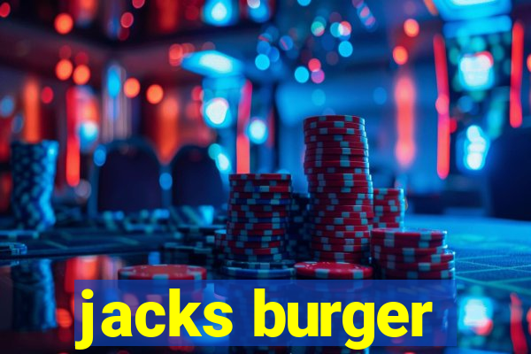 jacks burger