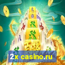 2x casino.ru