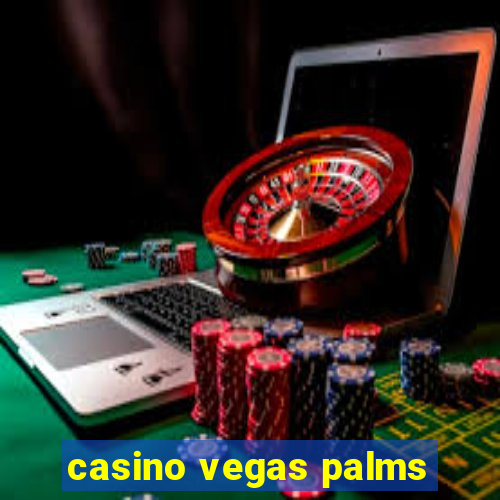 casino vegas palms