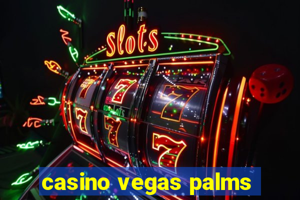 casino vegas palms