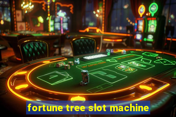 fortune tree slot machine