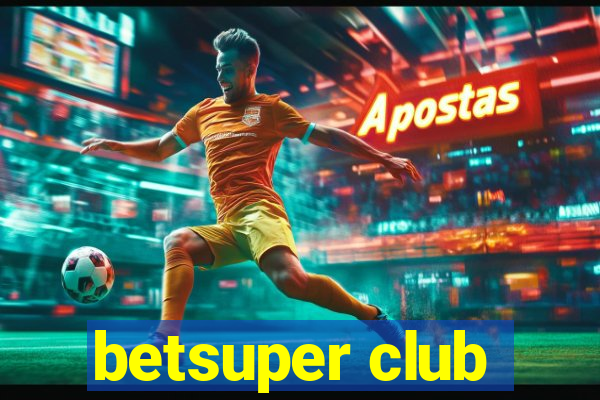 betsuper club