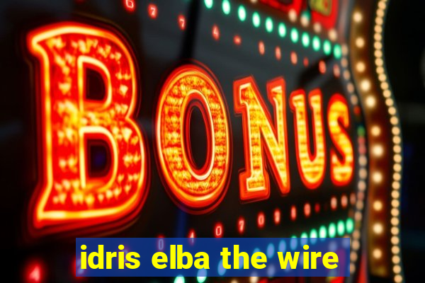 idris elba the wire