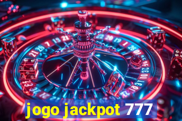 jogo jackpot 777