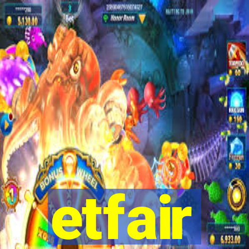 etfair