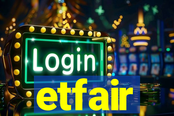 etfair