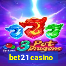 bet21 casino