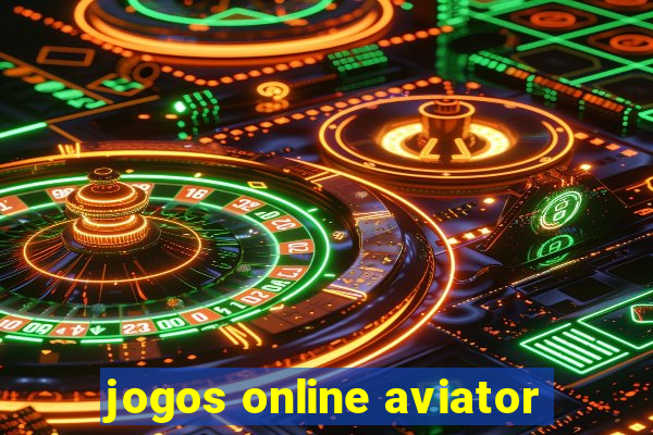 jogos online aviator