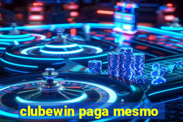 clubewin paga mesmo