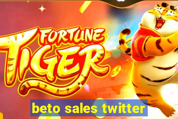 beto sales twitter