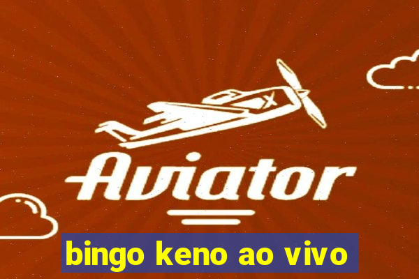 bingo keno ao vivo