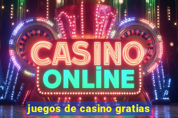 juegos de casino gratias