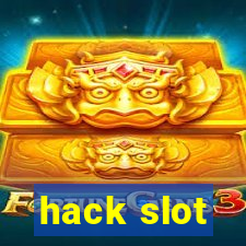 hack slot