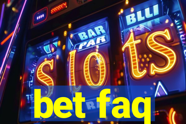 bet faq