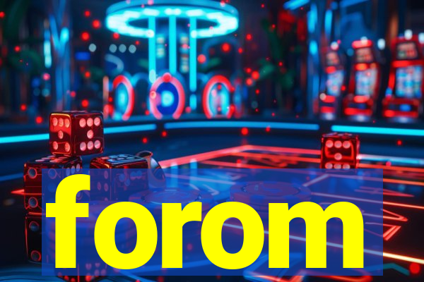 forom