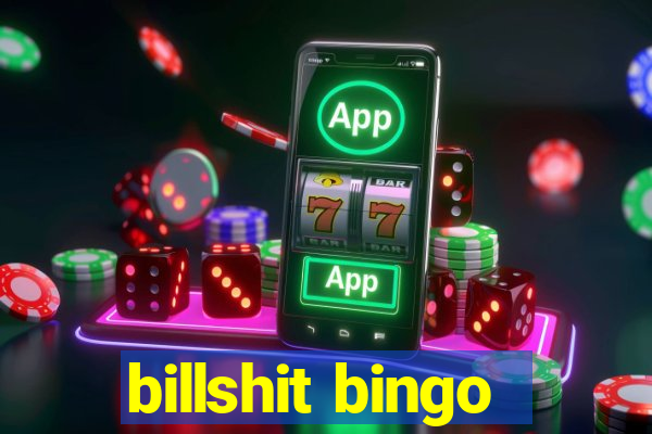 billshit bingo