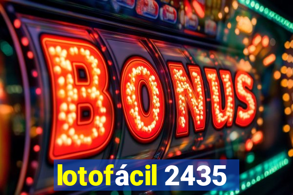 lotofácil 2435